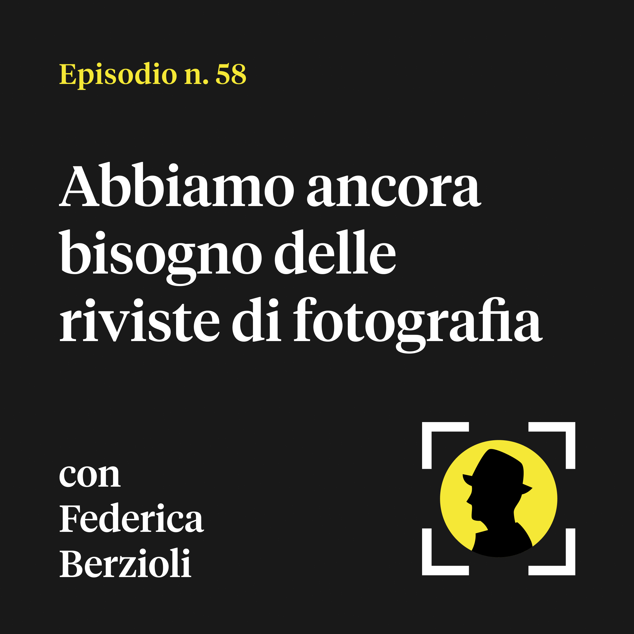 Abbiamo ancora bisogno delle riviste di fotografia - con Federica Berzioli