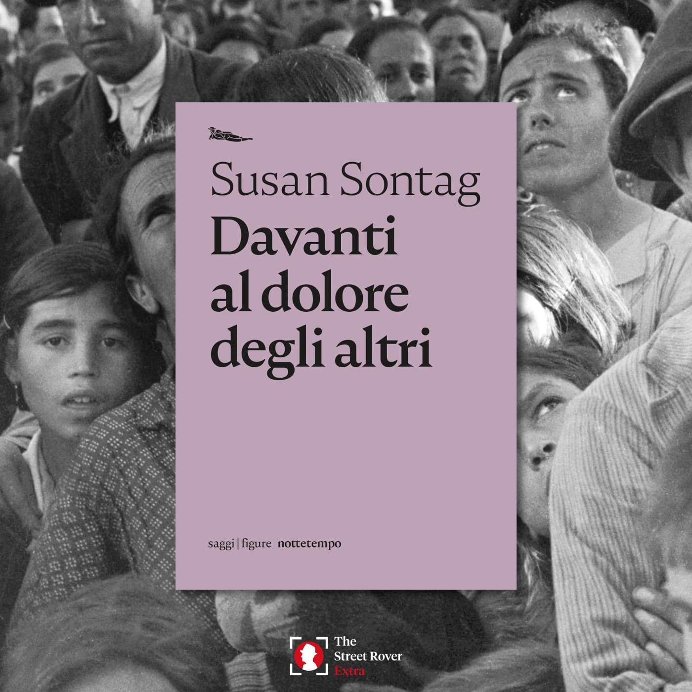 Due parole su “Davanti al dolore degli altri” di Susan Sontag