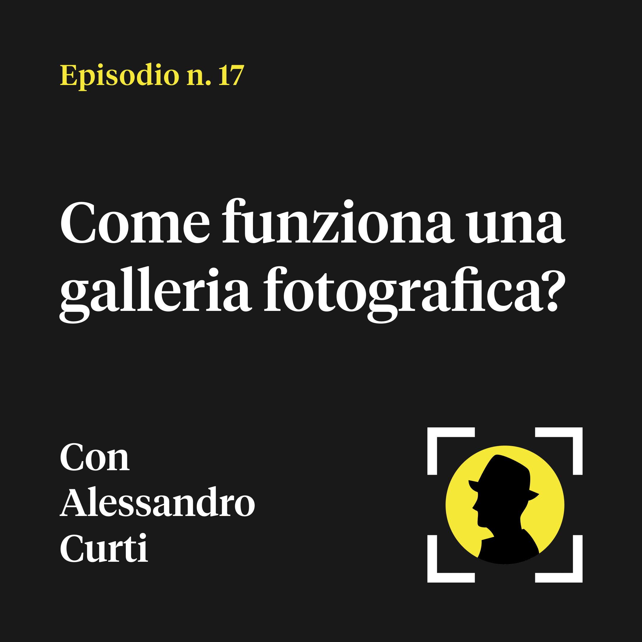 Come funziona una galleria fotografica? - con Alessandro Curti (di STILL Fotografia)