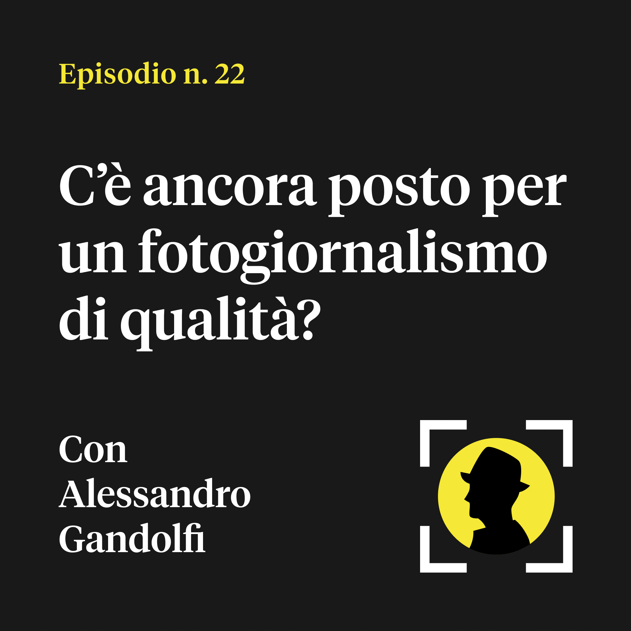 C'è ancora posto per un fotogiornalismo di qualità ? - con Alessandro Gandolfi (di Parallelozero)