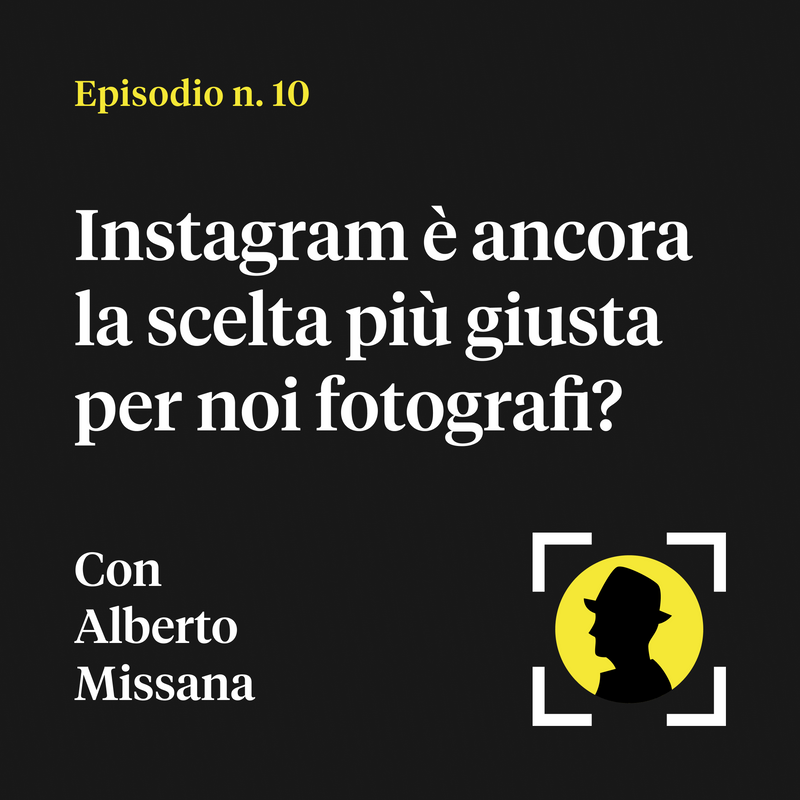 Instagram è ancora la scelta più giusta per noi fotografi? - con Alberto  Missana (di alberto.culturafotografica)