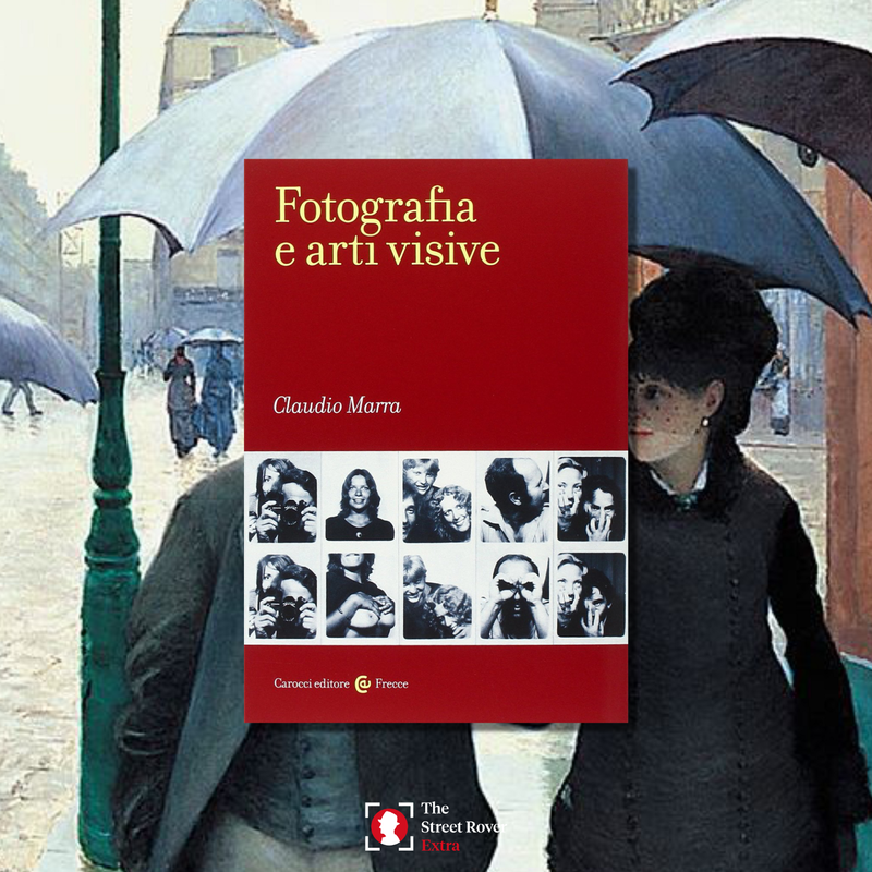 Due parole su “Fotografia e arti visive” di Claudio Marra