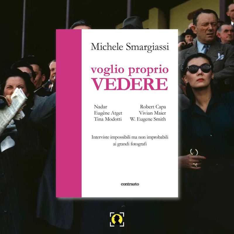 Due parole su "Voglio proprio vedere" di Michele Smargiassi