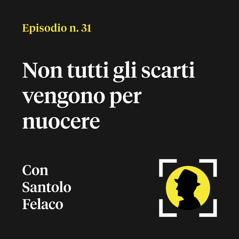 Non tutti gli scarti vengono per nuocere - con Santolo Felaco (di Discarded Magazine)